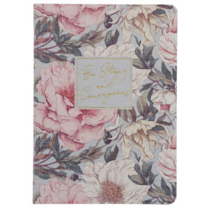 Floral Be Strong and Courageous notebook with Joshua 1:9 design