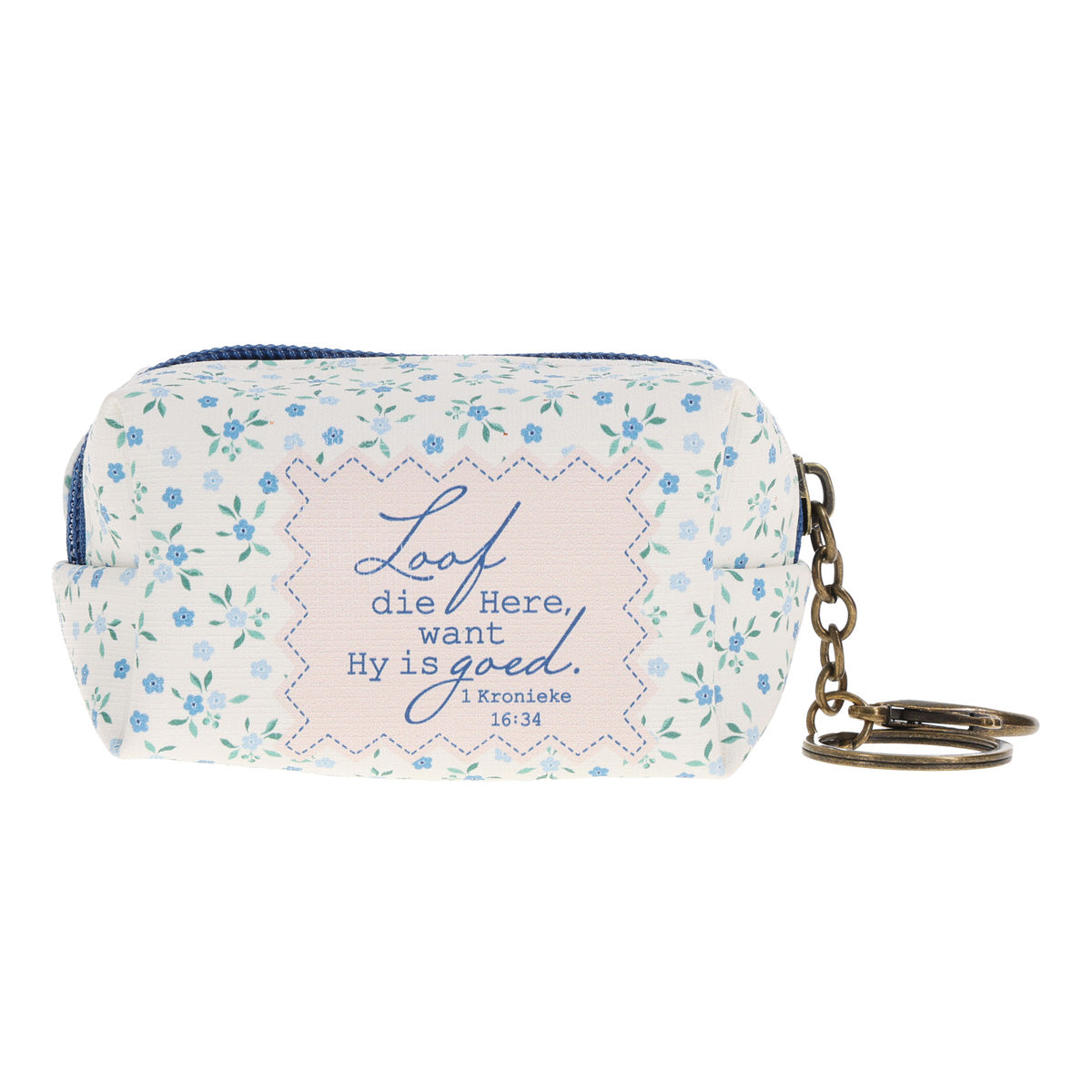 Loof die Here Want Hy Is Goed Afrikaans faux leather pouch keychain