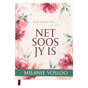 Net Soos Jy Is Afrikaans hardcover devotional by Milanie Vosloo
