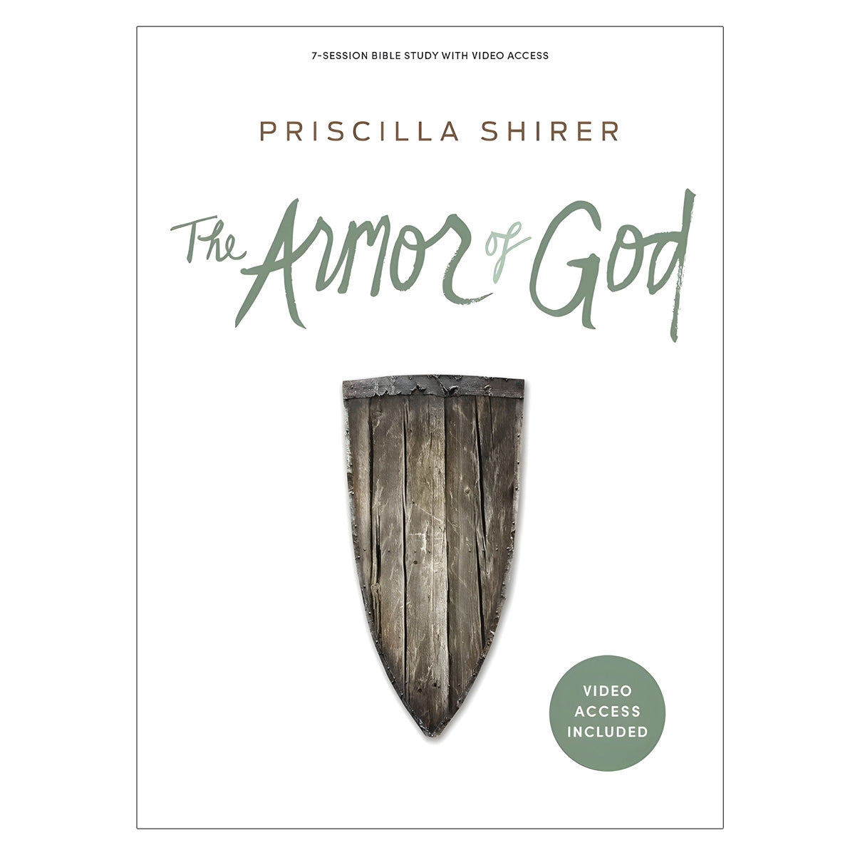 The Armor of God Bible study book with video access by Priscilla Shirer