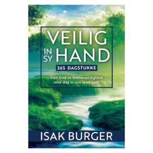 Veilig In Sy Hand Afrikaans hardcover devotional by Isak Burger